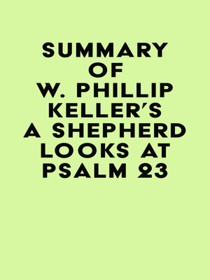 cover image of Summary of W. Phillip Keller's a Shepherd Looks at Psalm 23